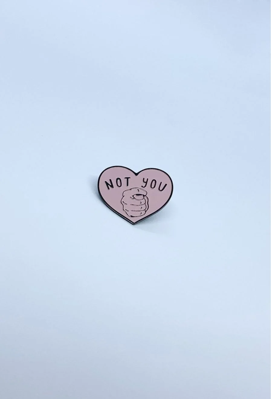 Schastia Zdorovia Enamel Pin "NOT YOU"