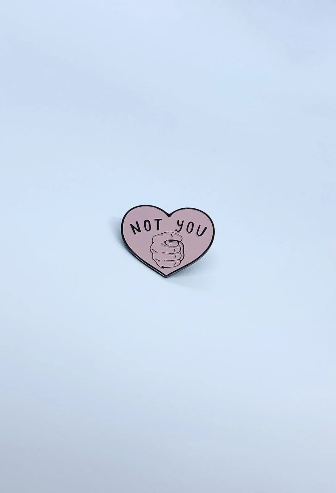 Schastia Zdorovia Enamel Pin "NOT YOU"