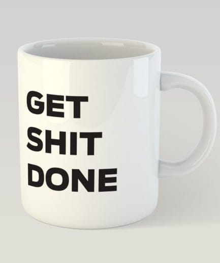 DIZAINA KRŪZE | “GET SHIT DONE”
