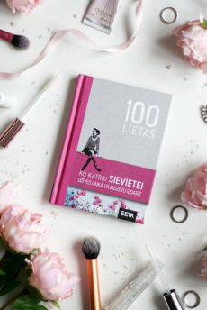 SEIK 100 Lietas, ko katrai sievietei dzīves laikā vajadzētu izdarīt